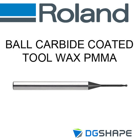 Roland Ball CarbideTool for DWX-50, DWX - 51D, DWX - 52DC for Wax and PMMA